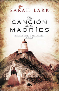 TRILOGIA DE NUEVA ZELANDA 2 CANCION DE LOS MAORIES