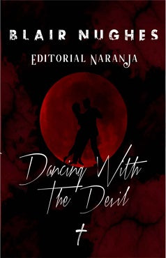 DANCING WITH THE DEVIL (WATTPAD)