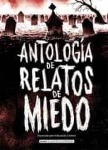 ANTOLOGIA DE RELATOS DE MIEDO (CLASICOS)