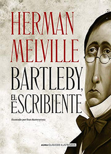 BARTLEBY EL ESCRIBIENTE (CLASICOS)