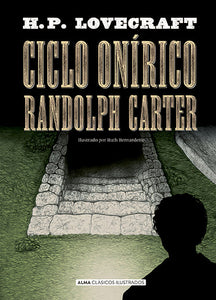 CICLO ONIRICO RANDOLPH CARTER (CLASICOS) (TD)