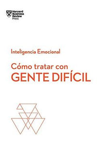 COMO TRATAR CON GENTE DIFICIL