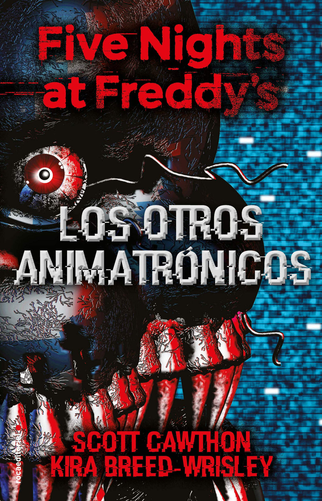 FIVE NIGHTS AT FREDDYS 2 LOS OTROS ANIMATRONICOS
