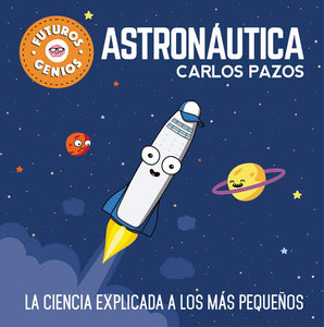 FUTUROS GENIOS 1 ASTRONAUTICA