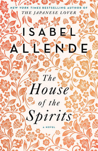 HOUSE OF THE SPIRITS