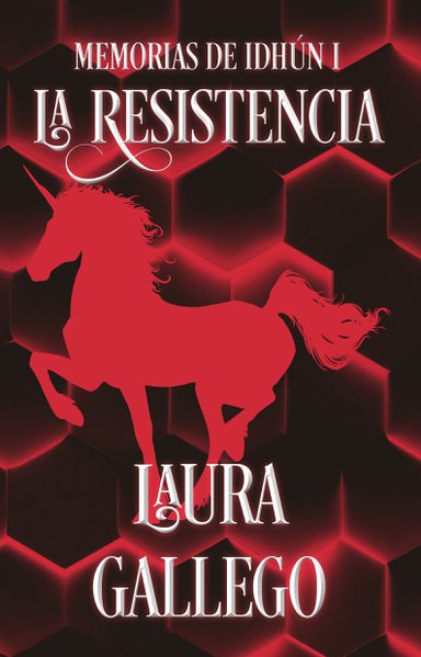 MEMORIAS DE IDHUN 1 LA RESISTENCIA