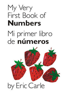 MY VERY FIRST BOOK OF NUMBERS MI PRIMER LIBRO DE NUMEROS