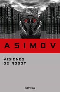 ROBOTS 1 VISIONES DEL ROBOT