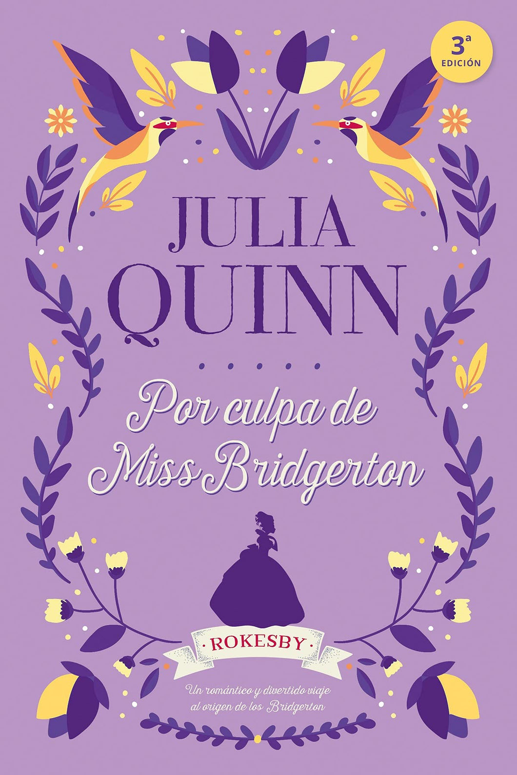 ROKESBY 1 POR CULPA DE MISS BRIDGERTON